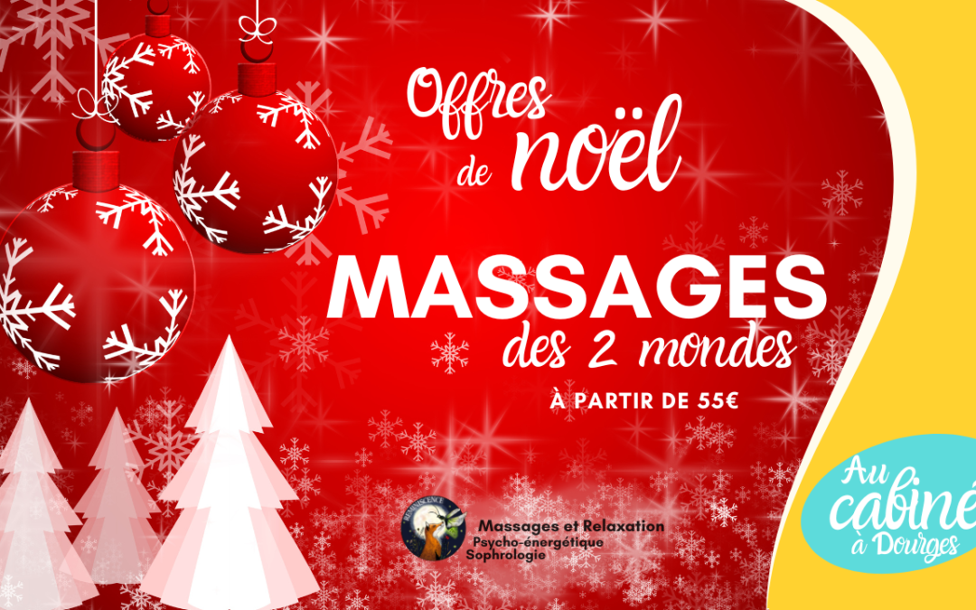 Massages des 2 Mondes : les offres de Noël