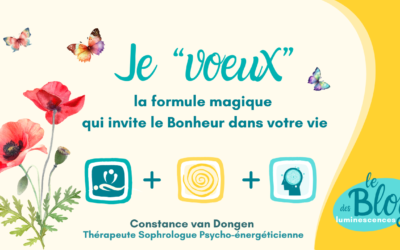 🦊 Je « voeux » ➡️ la formule magique du Bonheur !