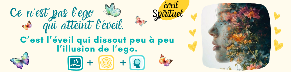 Ce n’est pas l’ego qui atteint l’éveil. C’est l’éveil qui dissout peu à peu l’illusion de l’ego par Constance van Dongen, esthéticienne de l'être, psycho-énergéticienne et thérapeute sophrologue Ce n’est pas l’ego qui atteint l’éveil. C’est l’éveil qui dissout peu à peu l’illusion de l’ego par Constance van Dongen, esthéticienne de l'être, psycho-énergéticienne et thérapeute sophrologue