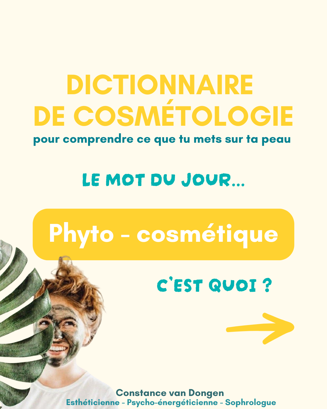 Le dico beauté de la vraie vie (pas celui des pubs qui parlent en latin) ... par Constance van Dongen, esthéticienne Corps • âme • Esprit : Soins Énergétiques, phyto cosmétique, neuroSCiences et Sophrologue en visio et à Dourges (entre Lille et Arras)