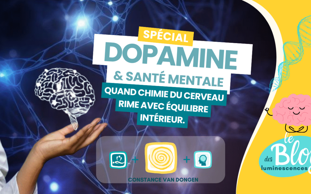 La dopamine : cette malicieuse coquine qui fait courir notre cerveau après la récompense !