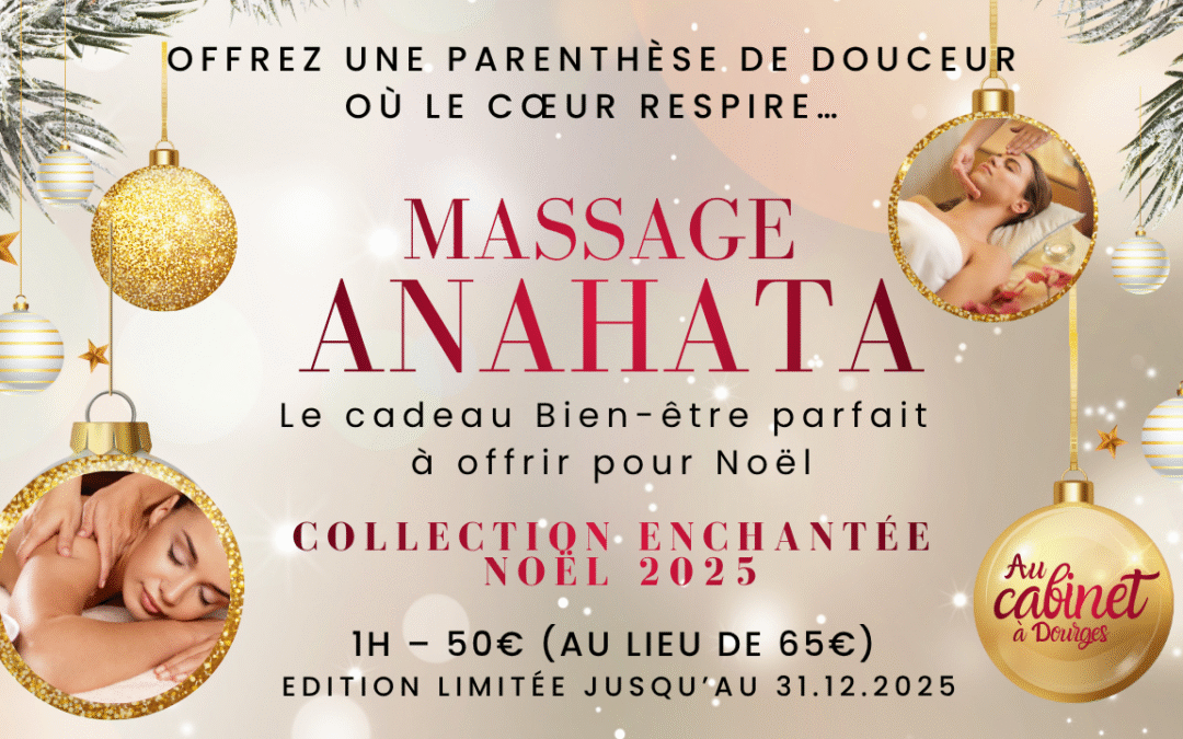 🧸 Massage Anahata : le cadeau Bien-être parfait à offrir pour Noël