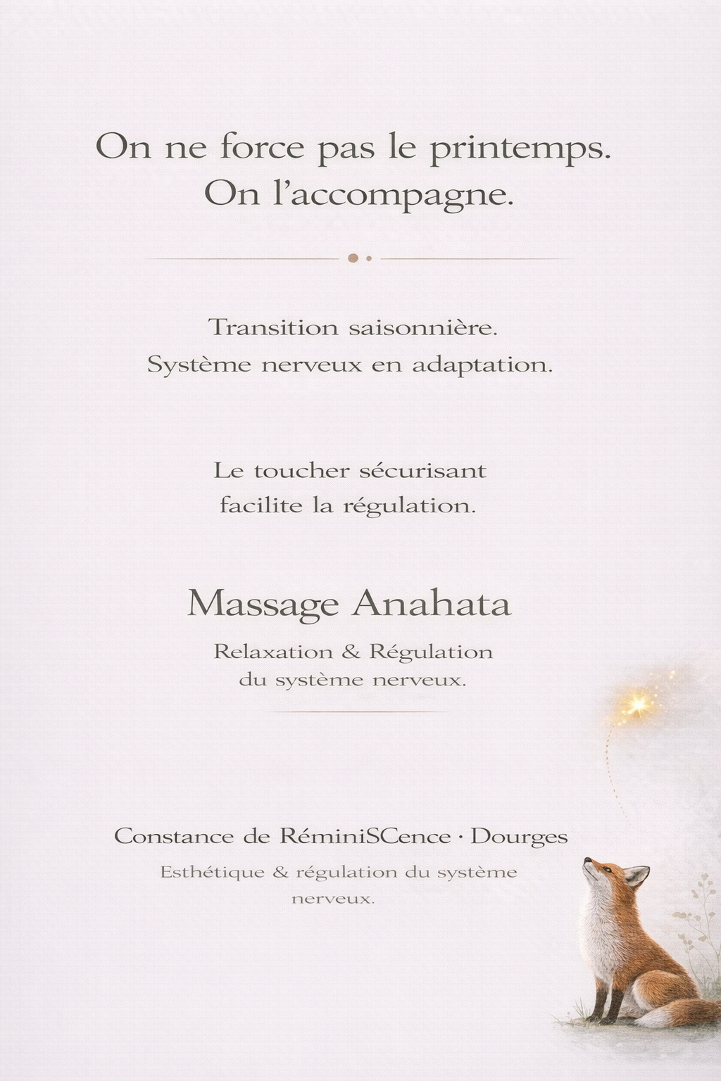 Visuel promotionnel du Massage Anahata à Dourges, soin de relaxation et régulation du système nerveux. Message : “On ne force pas le printemps, on l’accompagne.” Illustration liée à la transition saisonnière et au toucher sécurisant facilitant la régulation neuro-corporelle. © Constance van Dongen – RéminiSCence.