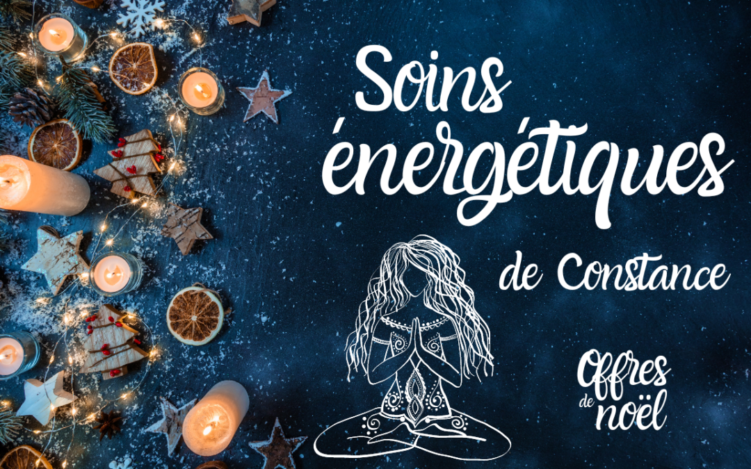 Soins énergétiques de Constance : les offres de Noël