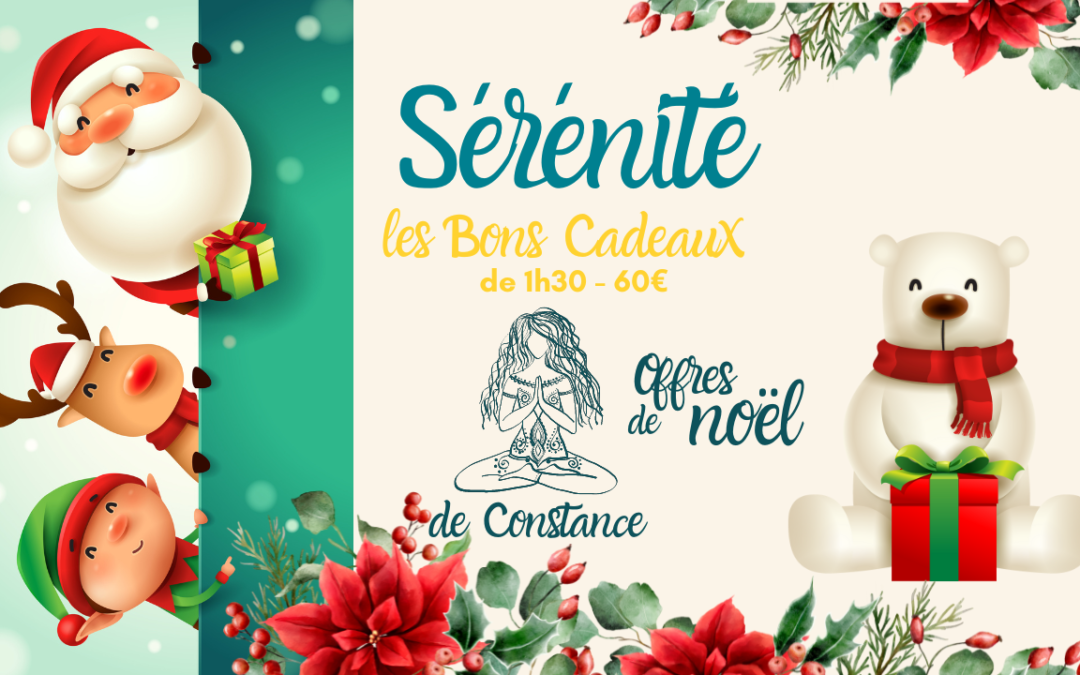 « Sérénité » Carte Cadeau de 1h30 à 60€ de Constance – offres de Noël