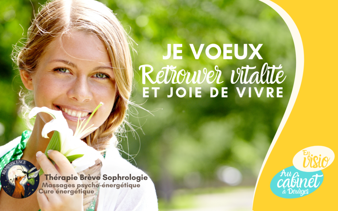 Je voeux retrouver vitalité et joie de vivre avec Constance thérapeute holistique sophrologie massage psycho énergétique reiki et magnétisme en visio et à Dourges