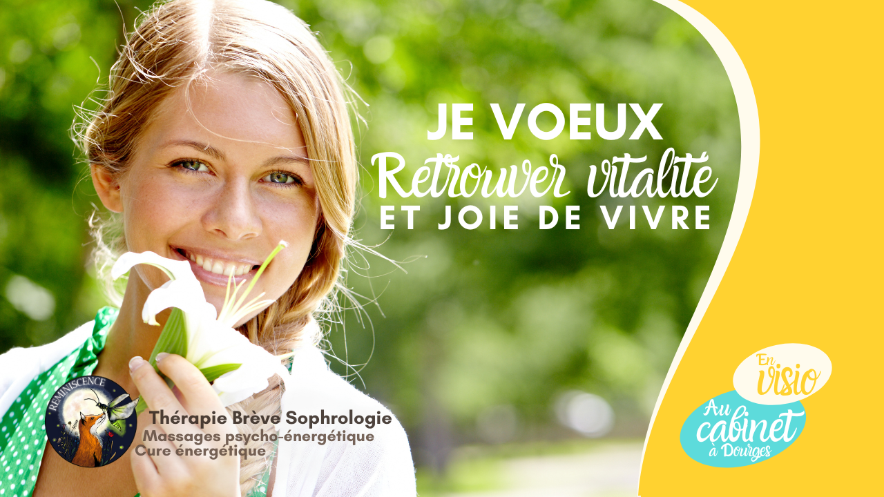 Je voeux retrouver vitalité et joie de vivre avec Constance thérapeute holistique sophrologie massage psycho énergétique reiki et magnétisme en visio et à Dourges