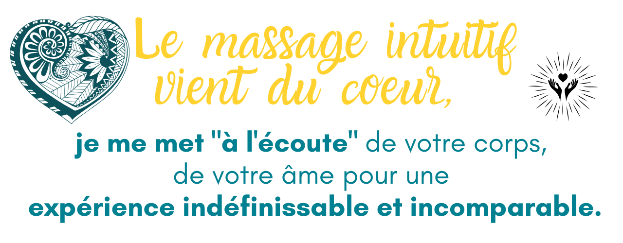 Le massage intuitif vient du coeur, je me met "à l'écoute" de votre corps, de votre âme pour une expérience indéfinissable et incomparable.